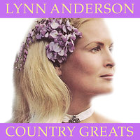 I Was Country When Country Wasn’t Cool - Lynn Anderson