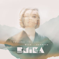 Falling in Love With Sadness - Emika, The Exaltics