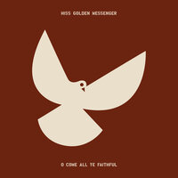 Silent Night - Hiss Golden Messenger