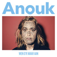 Ver Weg Van Jou - Anouk