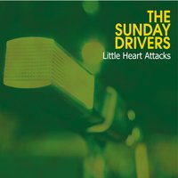 Can't You See - The Sunday Drivers