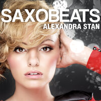 Mr. Saxobeat - Alexandra Stan