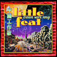 It Takes a Lot to Laugh, It Takes a Train to Cry - Little Feat