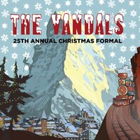 Grandpa's Last Christmas - The Vandals