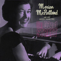 I've Got the World On a String - Marian McPartland