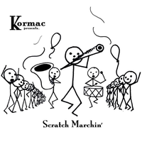 Scratch Marchin' - Kormac