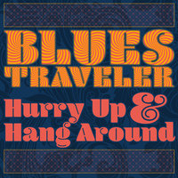 Phone Call From Leavenworth - Blues Traveler