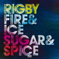 Fire&Ice&Sugar&Spice - Rigby