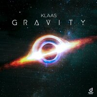 Gravity - Klaas