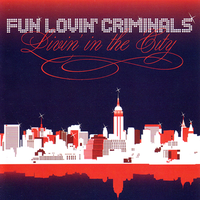 Gave Up On God - Fun Lovin' Criminals