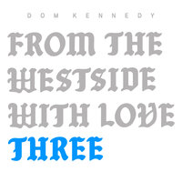 On the Run - Dom Kennedy