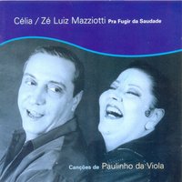 Minhas Madrugadas - Zé Luiz Mazziotti, Célia, Paulinho da Viola