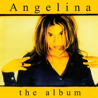 I Don't Need Your Love - Angelina