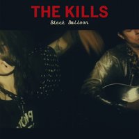 Weed Killer - The Kills