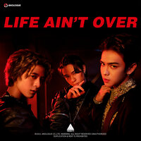 LIFE AIN'T OVER - TRINITY