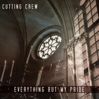 Everything But My Pride - Cutting Crew, Coyote