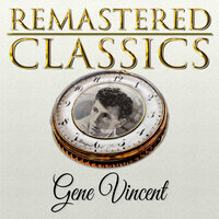 I'm Going Home (To See My Baby) - Gene Vincent