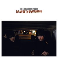 Wondrous Place - The Last Shadow Puppets, Alex Turner, Miles Kane