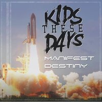 On My Way - Kids These Days