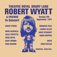 I'm A Believer - Robert Wyatt