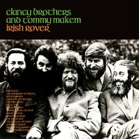 Whiskey Youre the Devil - Tommy Makem, The Clancy Brothers