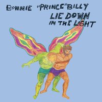 You Remind Me Of Something (The Glory Goes) - Bonnie "Prince" Billy