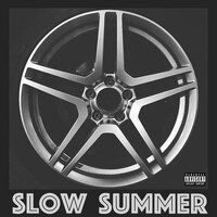 Slow Summer - Spooks, Cubez