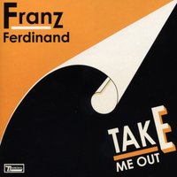 Words So Leisured - Franz Ferdinand
