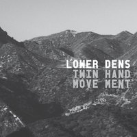 Two Cocks - Lower Dens