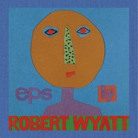 Amber And The Amberines - Robert Wyatt