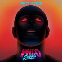 Boy King Trash - Wild Beasts
