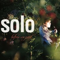 Started Out As Friends - Solo