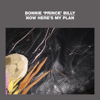 I Don't Belong To Anyone - Bonnie "Prince" Billy