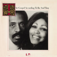 Just A Closer Walk With Thee - Ike & Tina Turner