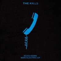 Desperado - The Kills