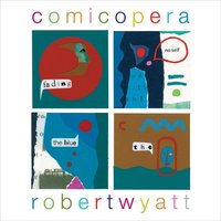 A.W.O.L. - Robert Wyatt