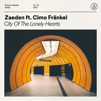 City Of The Lonely Hearts - Zaeden, Cimo Fränkel