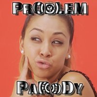 Problem Parody - Bart Baker