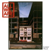 Down - All We Are