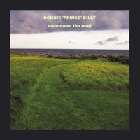 A King At Night - Bonnie "Prince" Billy