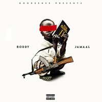 You Ain't Never - Young Roddy, Roddy, Jamaal