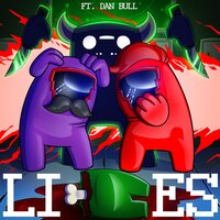 Lies - Rockit Gaming, Dan Bull
