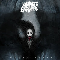 Sudden Death - Vampires Everywhere!