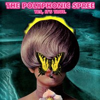 Blurry up the Lines - The Polyphonic Spree