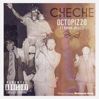 Che Che - Octopizzo, Barak Jacuzzi