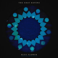 Have You Heard - The Gray Havens