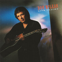 The Touch Of Her Hand - Don McLean
