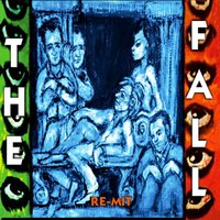 Pre-Mdma Years - The Fall