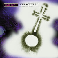 Little Wonder - David Bowie, Danny Saber