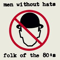 Security (Everybody Feels Better with) - Men Without Hats